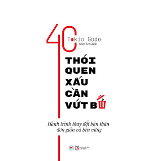 40 Thói Quen Xấu Cần Vứt Bỏ - Hành Trình Thay Đổi Bản Thân Đơn Giản Và Bền Vững ebook PDF-EPUB-AWZ3-PRC-MOBI