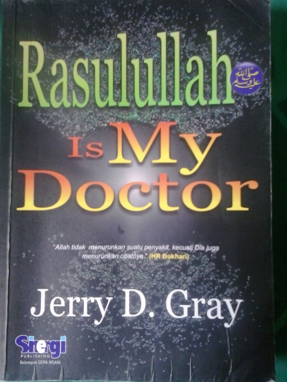 Summer Rasulullah is My Doctor