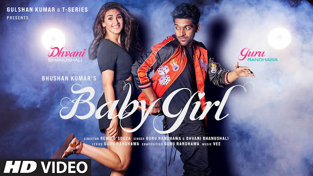 Baby Girl Song Lyrics | Guru Randhawa Dhvani Bhanushali | Remo D'Souza | Bhushan Kumar Lyrics Planet