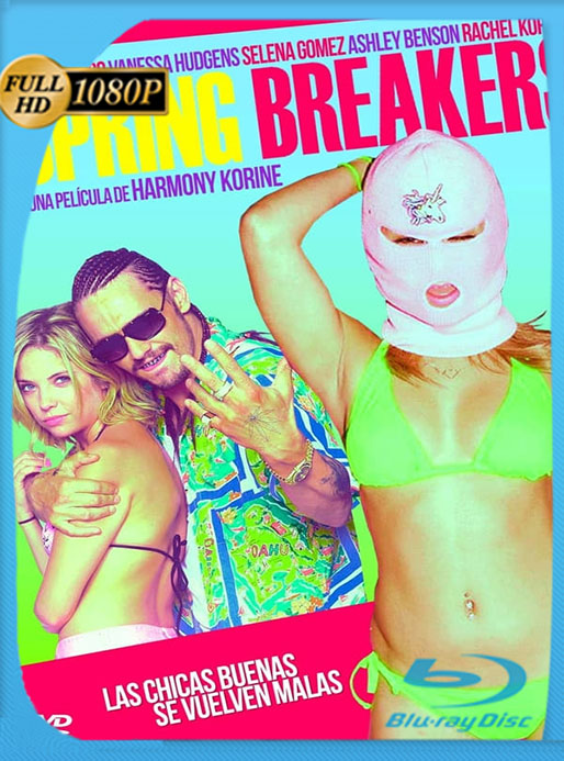 Spring Breakers [HD-1080p] [Latino] [2013] [Google Drive] Tomyly