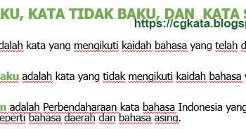 PENGERTIAN KATA BAKU, KATA TIDAK BAKU, DAN KATA SERAPAN BESERTA