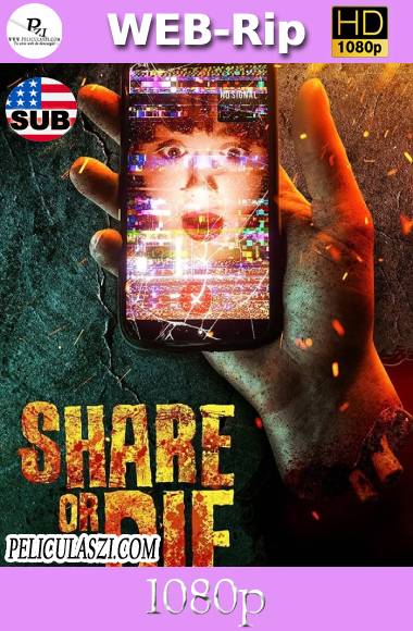 Share or Die (2021) HD WEB-Rip 1080p SUBTITULADA
