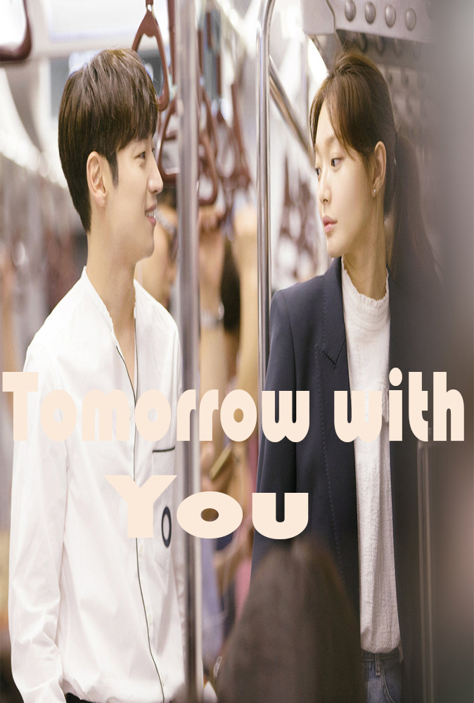 tomorrow with you download tomorrow with you download