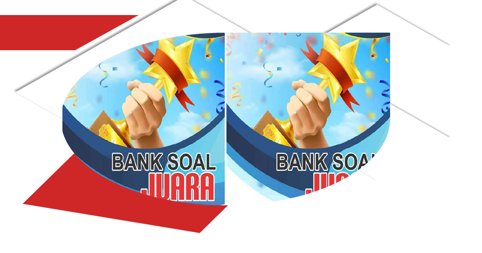 Bank Soal Juara Kelas 6 Guru Paud