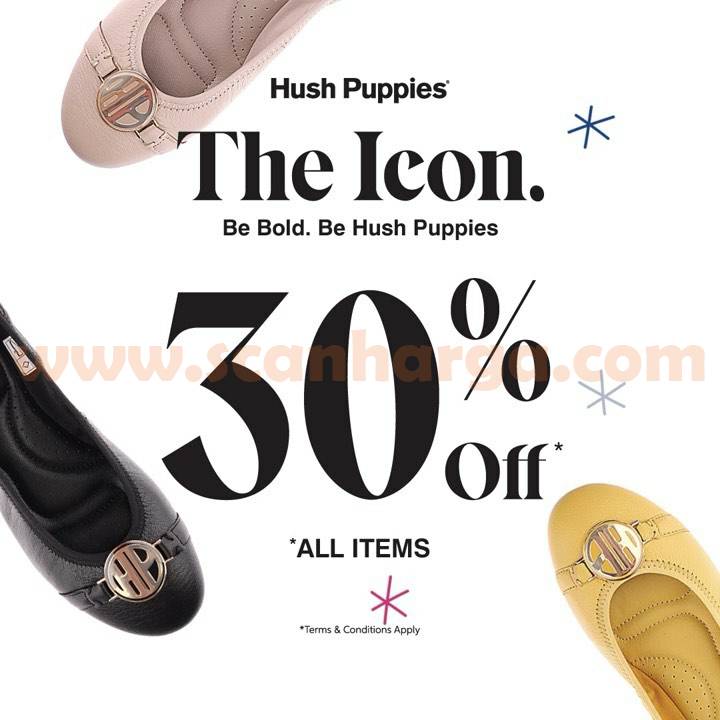 Promo Hush Puppies Promo Discount Up to 30% Off*