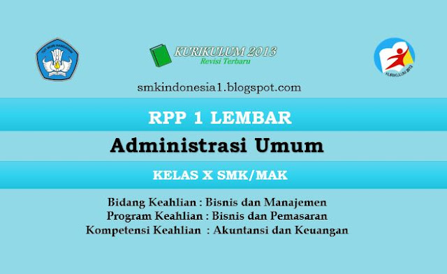 RPP Administrasi Umum 1 Lembar Kelas X SMK SMK INDONESIA 1