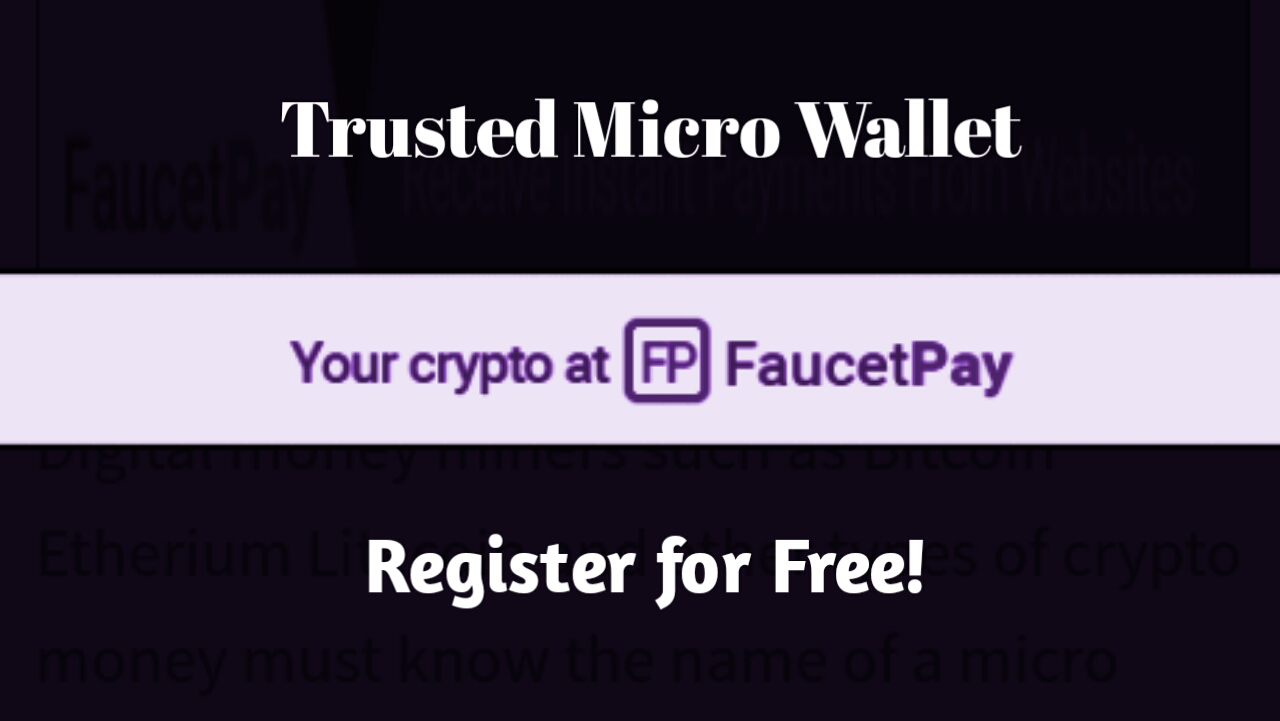 The Easiest Steps to Create a FaucetPay Micro Wallet