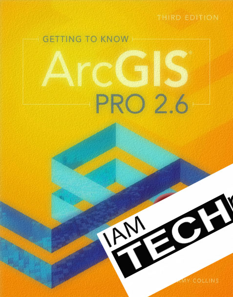 Getting To Know ArcGIS Pro v2.6