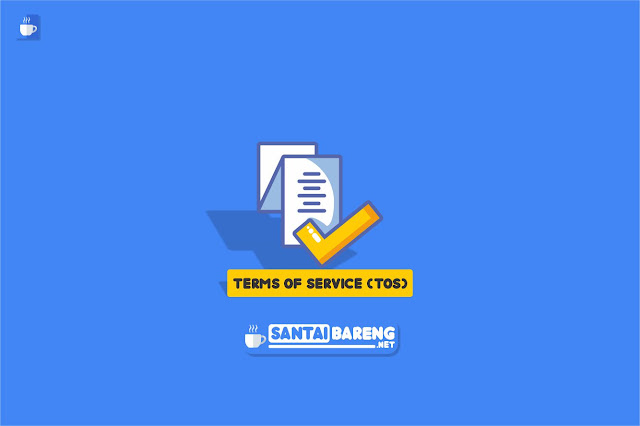Cara Mudah dan Cepat Membuat Terms of Service (TOS) di Blog