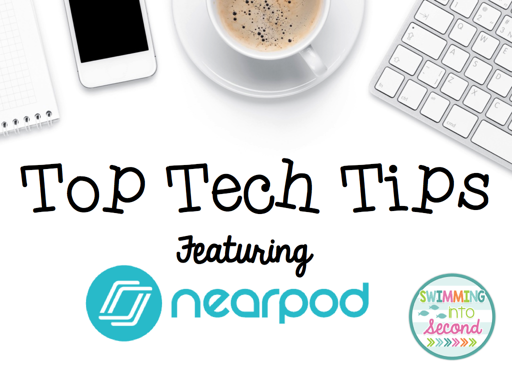 Top Tech Tips Nearpod Swimming Into Second