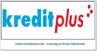 Lowongan Kerja PT KB Finansia Multi Finance Sukabumi Terbaru