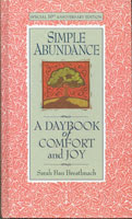 Simple Abundance A Daybook of Comfort and Joy