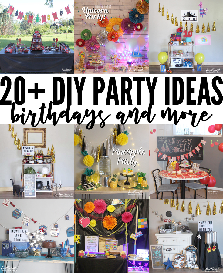 20+ DIY Birthday Party Ideas for 2019!