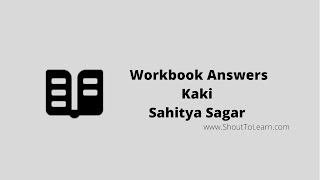 Workbook Answers of Kaki - Sahitya Sagar