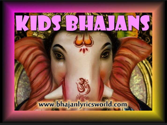 Kids Bhajans