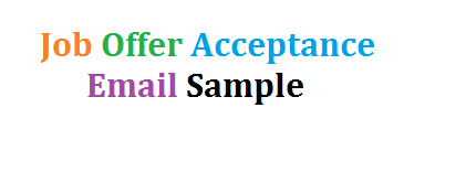 Job Offer Acceptance Email Sample