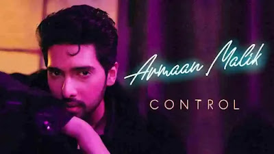 Control Lyrics in English - Armaan Malik