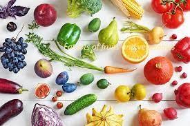 Eat lots of fruits and vegetables