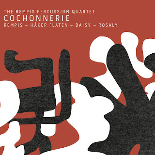 Dave Rempis, The Rempis Percussion Quartet, Cochonnerie