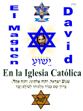 EL MAGUEN DAVID EN LA IGLESIA CATOLICA