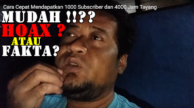 Tutorial Cara Cepat Mendapatkan 1000 Subscriber dan 4000 Jam Tayang,Cara Cepat Mendapatkan 1000 Subscriber dan 4000 Jam Tayang,1000 Subscriber,4000 Jam Tayang,