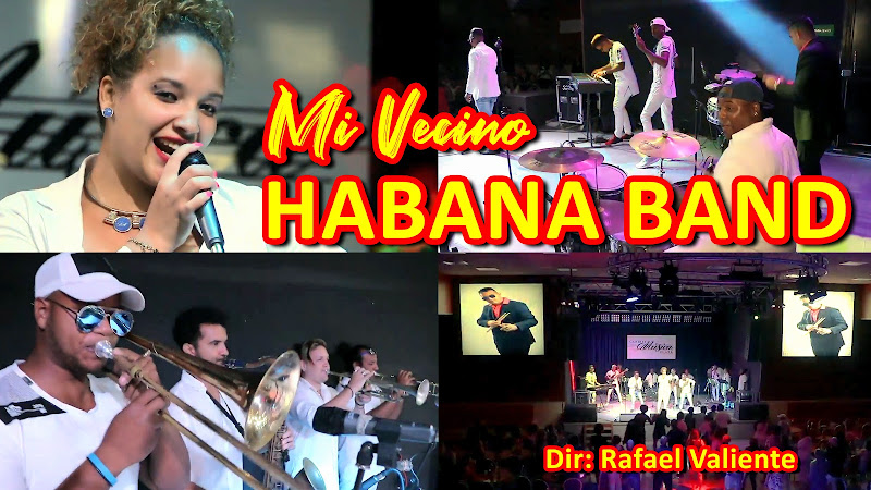Habana Band - Mi vecino - Videoclip - Director: Rafael Valiente. Portal Del Vídeo Clip Cubano Habana Band - Mi vecino - Videoclip - Director: Rafael Valiente. Portal Del Vídeo Clip Cubano