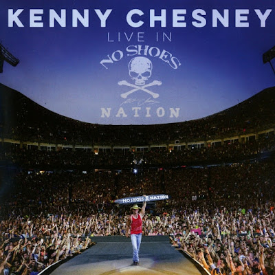 Live in No Shoes Nation Kenny Chesney Album
