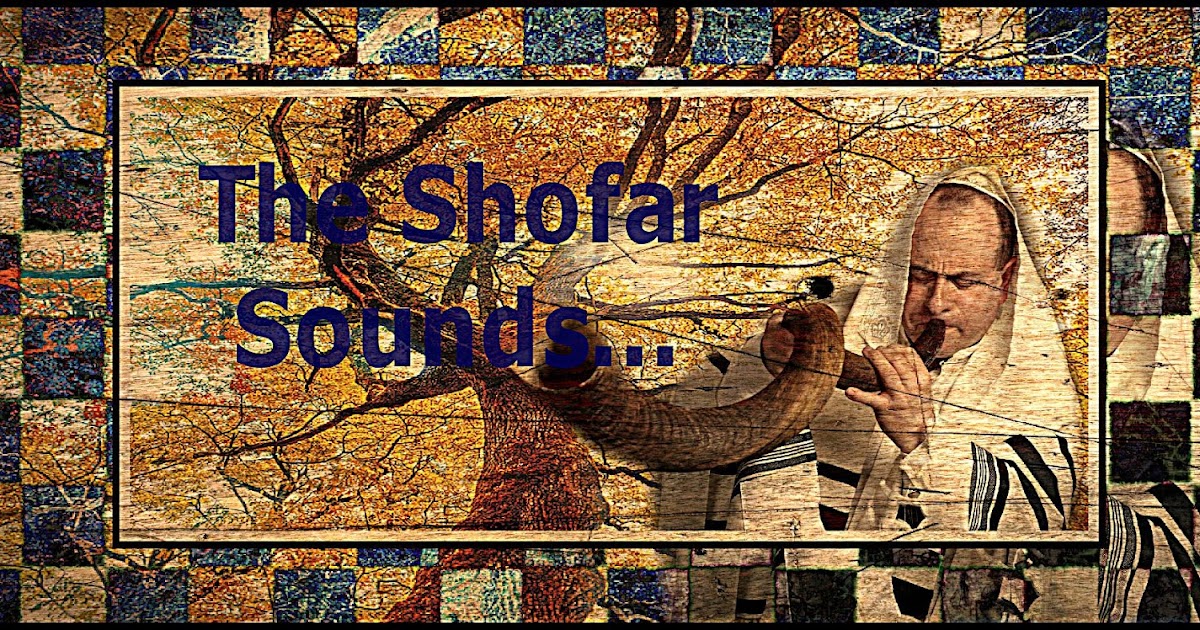 The Shofar Sounds