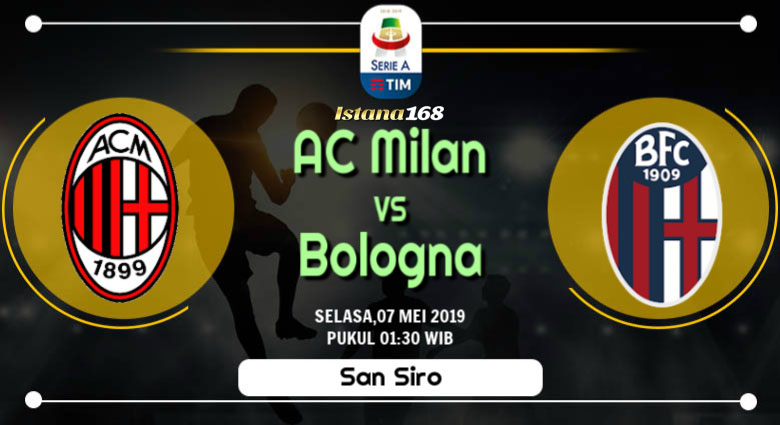 Prediksi AC Milan vs Bologna 07 Mei 2019