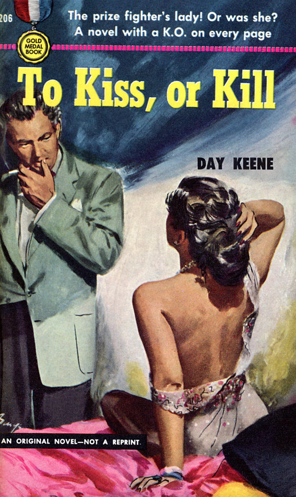 The Rap Sheet: The Book You Have to Read: “To Kiss, or Kill,” by Day Keene