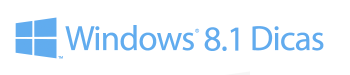 Windows 8.1 Dicas