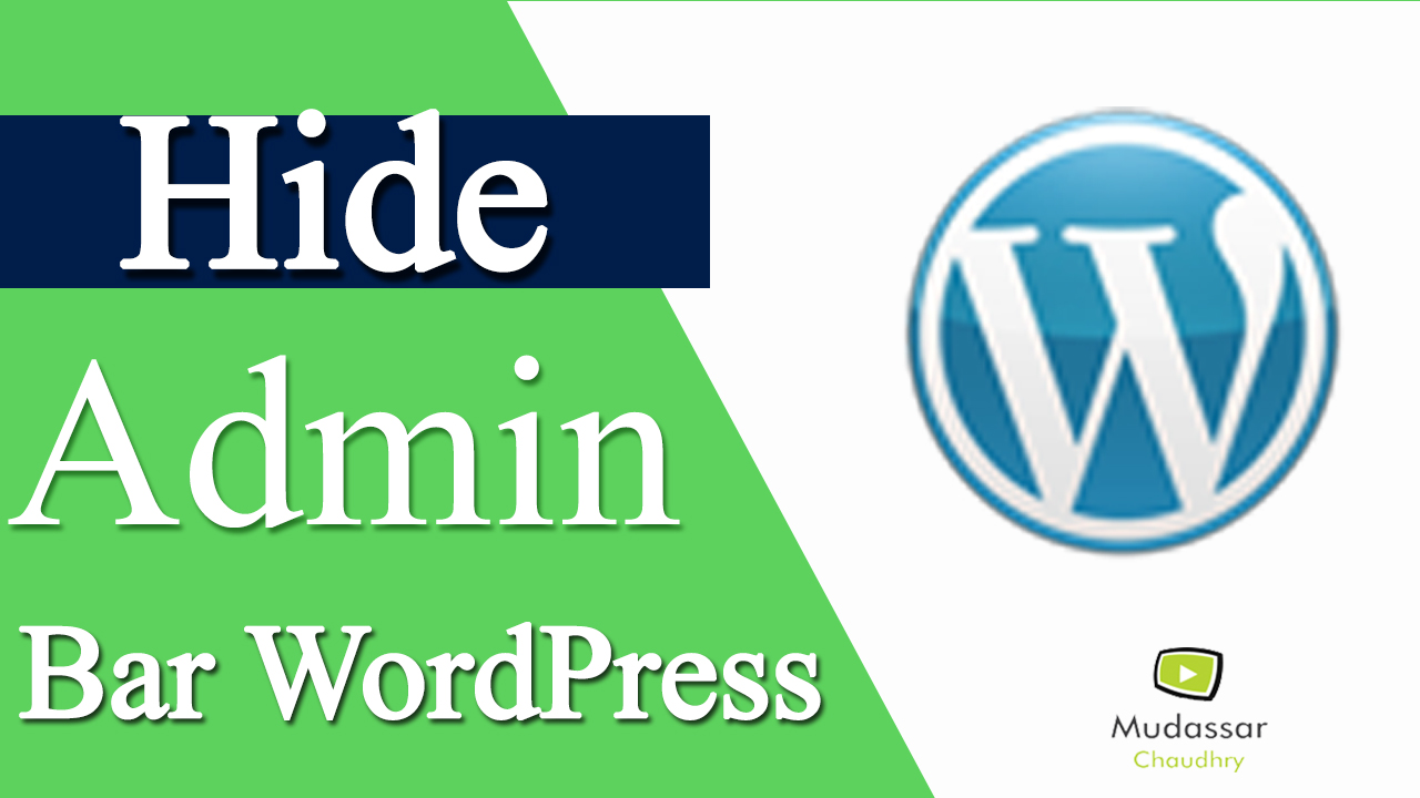 How to Hide Admin Bar in WordPress 2020