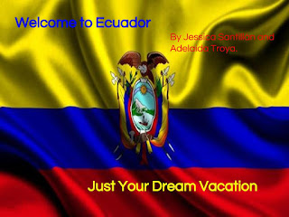  Welcome to Ecuador!