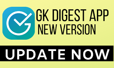 GK Digest Android App- New Version Available