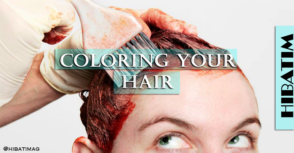 Coloring Your Hair | hibatim