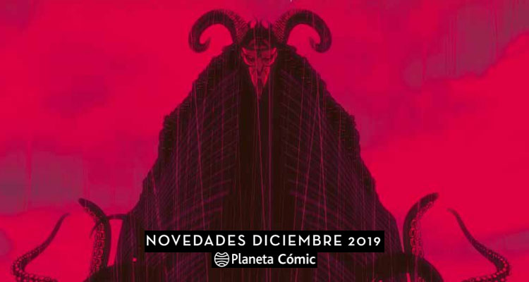 Planeta Cómic: Novedades Diciembre 2019