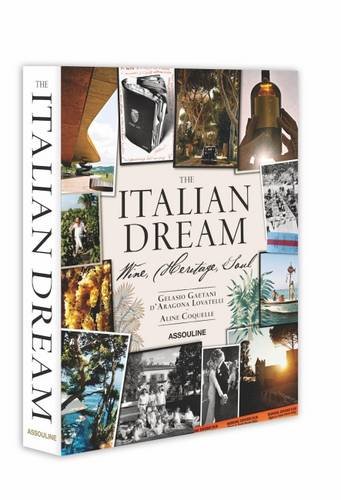 Book Review: The Italian Dream: Wine, Heritage, Soul