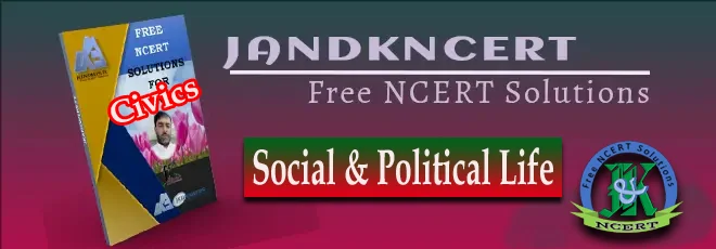 Social and Political Life - Social Science - Class 8th - JANDKNCERT