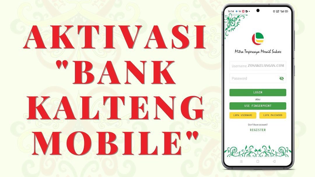 Cara Mudah Aktivasi Bank Kalteng Mobile - zonakeuangan.com