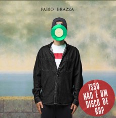CD Isso Não É Um Disco De Rap - Fabio Brazza