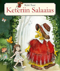 Lasteraamat "Keteriin Salaaias 1", kirjastus Argo, 2012