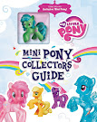 My Little Pony Mini Pony Collector's Guide Books