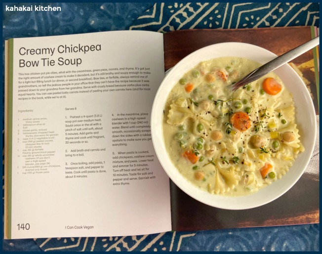 Kahakai Kitchen Creamy Chickpea Bow Tie Soup from "I Can Cook Vegan