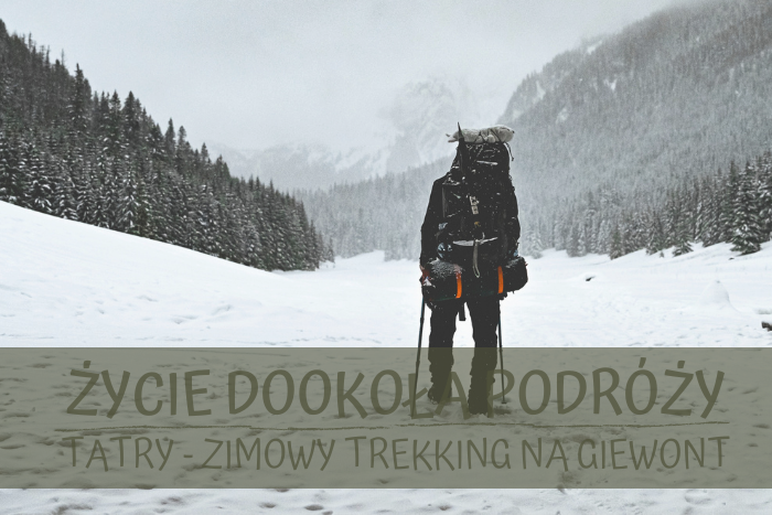 Zimowy trekking w Tatrach część 1 - pogoda tzw. "dupówa"