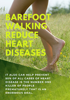 Barefoot walking Reduce Heart diseases