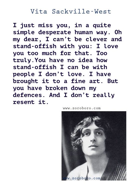 Vita Sackville-West Quotes, Vita Sackville-West Poems, Writing, Vita Sackville-West on Love Poems, Lovers, Garden & Flowers.Vita Sackville