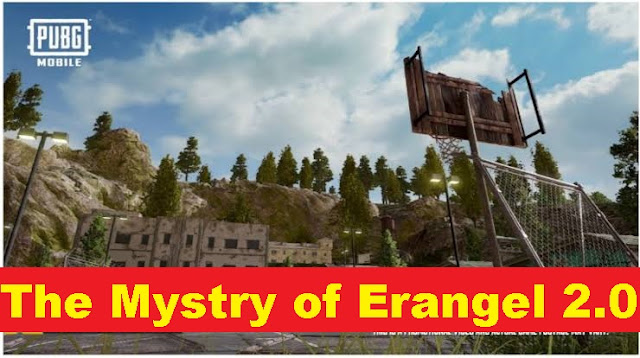 The Mysterious Story of Erangel 2.0