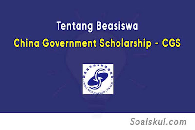 Tentang Beasiswa China Government Scholarship (CGS)