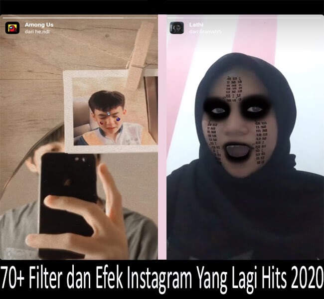 70+ Filter dan Efek Instagram Yang Lagi Hits 2020, Serta Cara