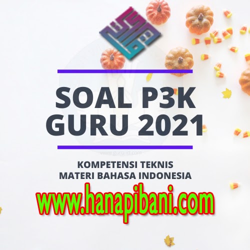 Contoh Soal Dan Jawaban Pppk Guru Bahasa Indonesia Smp